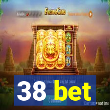 38 bet